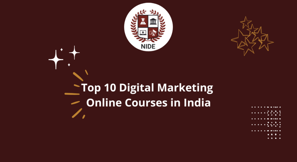Top 10 Digital Marketing Online Courses in India